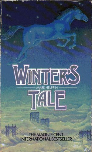 Beispielbild fr Winter's Tale (Arena Books) Helprin, Mark zum Verkauf von tomsshop.eu