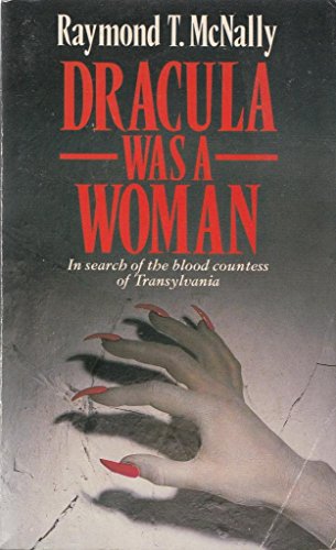 Stock image for Dracula Was a Woman for sale by WorldofBooks