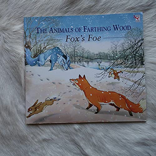 Stock image for Fox's Foe (Animals of Farthing Wood) for sale by AwesomeBooks