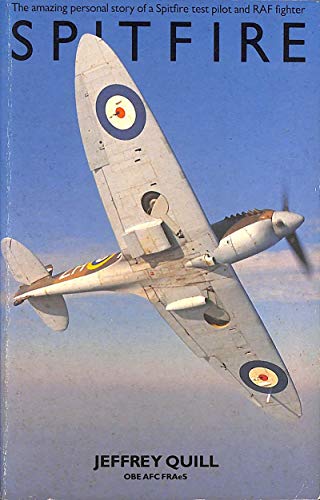 9780099370208: Spitfire: A Test Pilot's Story