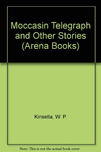 9780099378006: Moccasin Telegraph and Other Stories