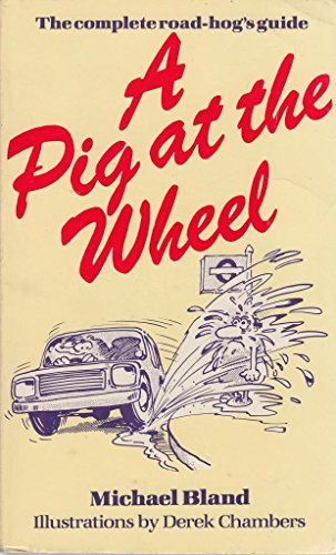 Stock image for Pig at the Wheel for sale by WorldofBooks