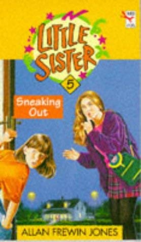 Beispielbild fr Little Sister 5: - Sneaking Out: No. 5 zum Verkauf von WorldofBooks