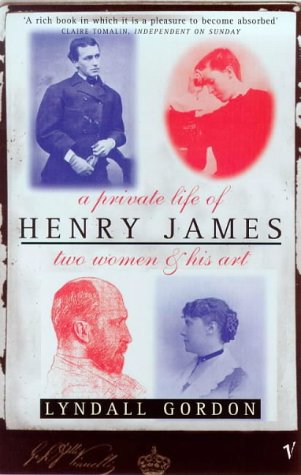 Stock image for A Private Life of Henry James : Two Women and His Art for sale by Better World Books