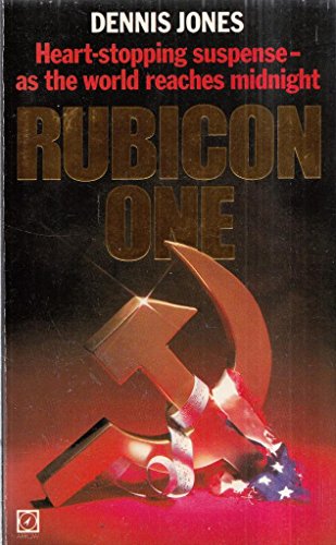 Rubicon One - Heart stopping suspense as the world reaches Midnight