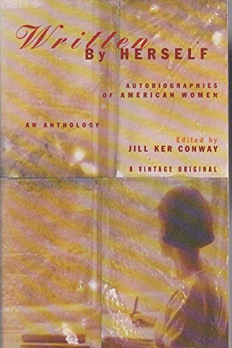 9780099386711: Autobiographies of American Women - An Anthology (v. 1) (Written by Herself)