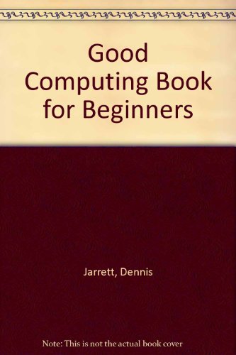 Stock image for Good Computing Book for Beginners for sale by WorldofBooks