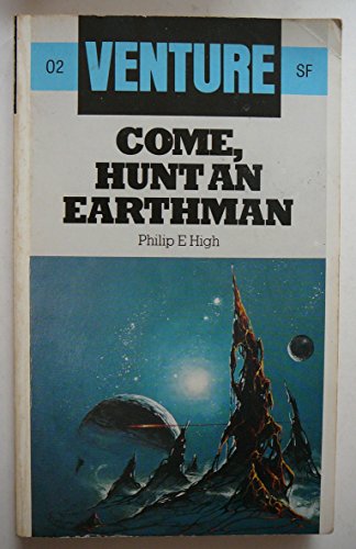 Beispielbild fr Come Hunt An Earthman (Venture SF Books) zum Verkauf von WorldofBooks