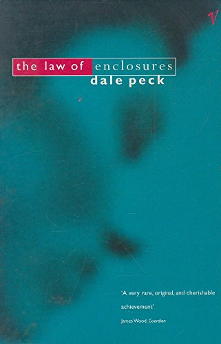 The Law of Enclosures (9780099389613) by Dale Peck
