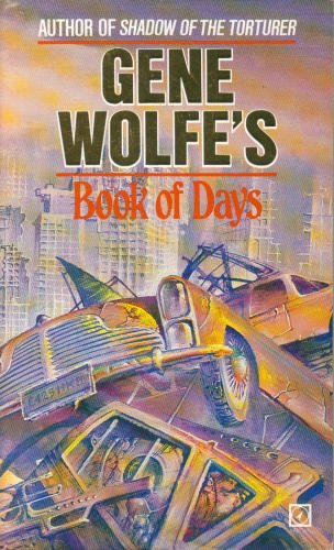 9780099392309: Gene Wolfe's Book of Days (Import)