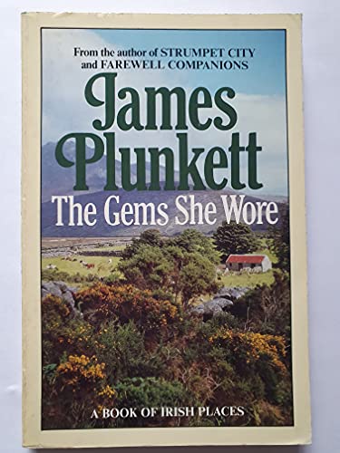 9780099399902: The Gems She Wore: A Book of Irish Places