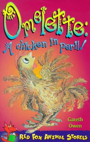 Stock image for Omelette: A Chicken in Peril! (Red Fox Animal Stories) for sale by WorldofBooks