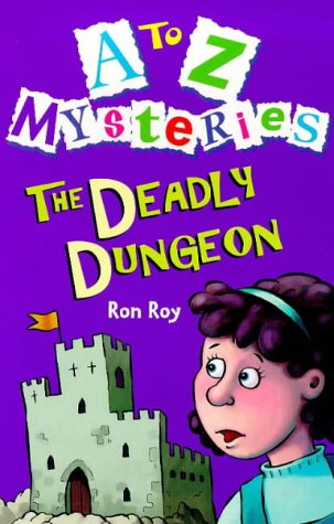 9780099400349: A to Z Mysteries: The Deadly Dungeon