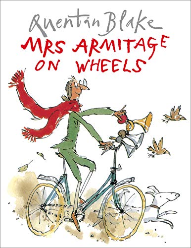 9780099400523: Mrs Armitage on Wheels: Part of the BBC’s Quentin Blake’s Box of Treasures