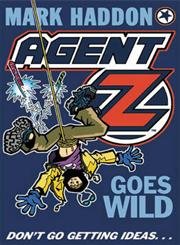 Beispielbild fr Agent Z Goes Wild zum Verkauf von AwesomeBooks