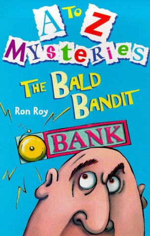 9780099401131: Bald Bandit (A-Z Mysteries S.)