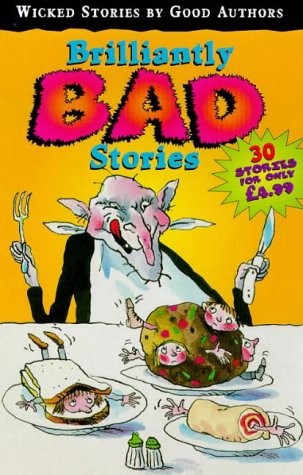 Imagen de archivo de Brilliantly Bad Stories a la venta por Goldstone Books