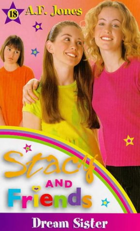 Stacy and Friends #18: Dream Sister (9780099401698) by Jones, Allan Frewin
