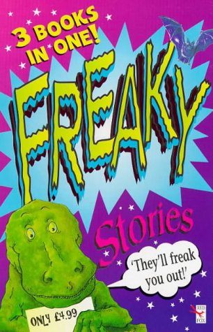 Stock image for Freaky Stories (Red Fox Story Collection S.) for sale by AwesomeBooks