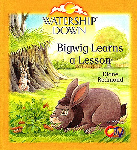 9780099403357: Bigwig Learns a Lesson (Watership Down)