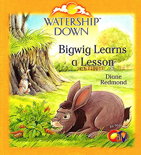 Stock image for Bigwig Learns a Lesson for sale by Better World Books