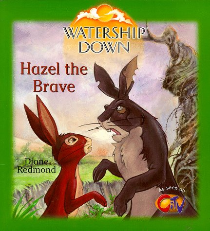 9780099403456: Hazel the Brave (Watership Down)