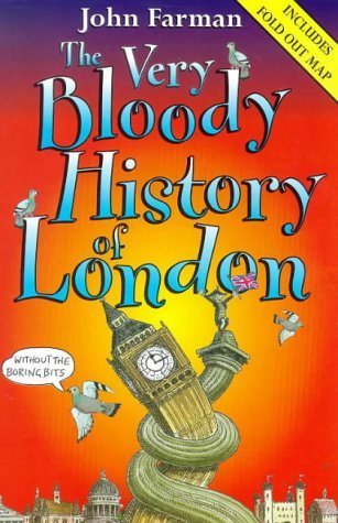 Beispielbild fr The Very Bloody History of London zum Verkauf von AwesomeBooks