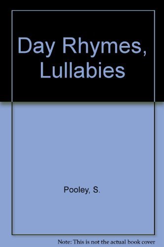 9780099404231: Day Rhymes, Lullabies