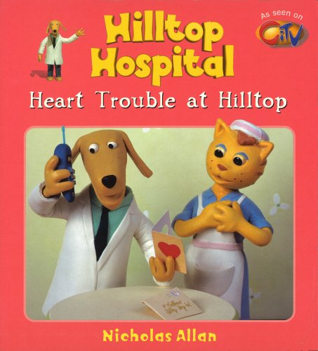 9780099404552: Heart Trouble: 1 (Hilltop Hospital S.)