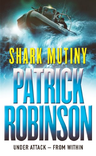 Stock image for The Shark Mutiny: a horribly compelling and devastatingly thrilling adventure that will get under the skin. for sale by HPB-Emerald