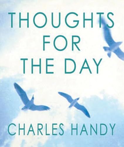 Thoughts For The Day: x (9780099405290) by Handy, Charles