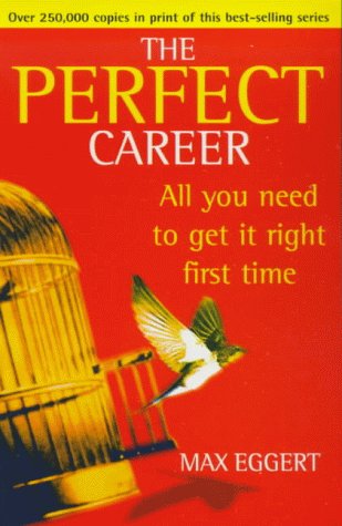 Imagen de archivo de The Perfect Career (Perfect S.) a la venta por WorldofBooks