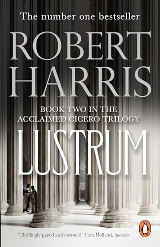 9780099406327: Lustrum: (Cicero Trilogy 2) [Lingua inglese]: From the Sunday Times bestselling author