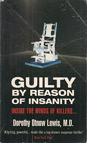 9780099406341: Guilty By Reason Of Insanity