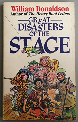 9780099406709: Great Disasters of the Stage