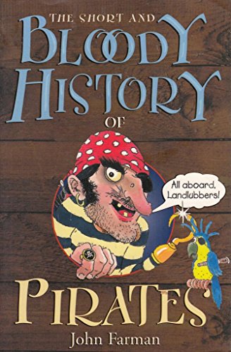 9780099407096: The Short and Bloody History of Pirates