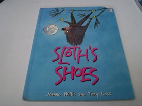 Stock image for Sloths Shoes for sale by WorldofBooks