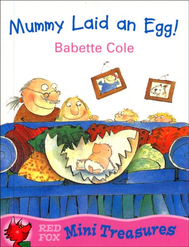 Stock image for Mummy Laid an Egg! for sale by Better World Books: West