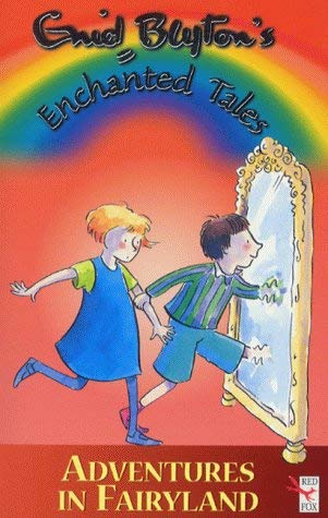Beispielbild fr Adventures in Fairyland (Enid Blyton's Enchanted Tales) zum Verkauf von Wonder Book