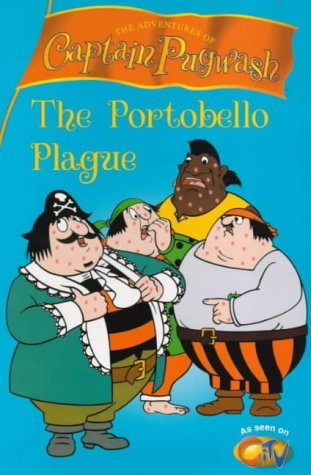 Stock image for Captain Pugwash - The Portobello Plague for sale by WorldofBooks