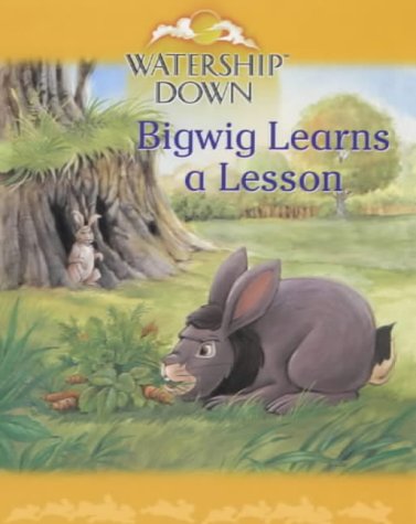 Bigwig Learns a Lesson (Watership Down Mini Treasures S.) - Adams, Richard