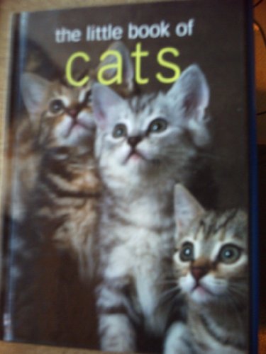 Beispielbild fr The Little Book of Cats zum Verkauf von Better World Books