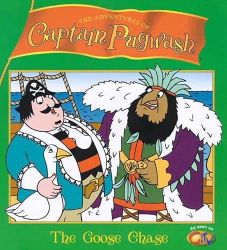 9780099409151: Captain Pugwash: The Goose Chase (The Adventures of Captain Pugwash)