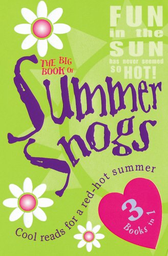 Beispielbild fr The Big Book of Summer Snogs - 3 Books in 1 - Playing Away, Girls on Tour, and, Too Hot to Handle zum Verkauf von WorldofBooks