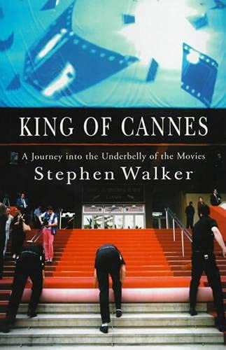 King Of Cannes (9780099409892) by Walker, Stephen