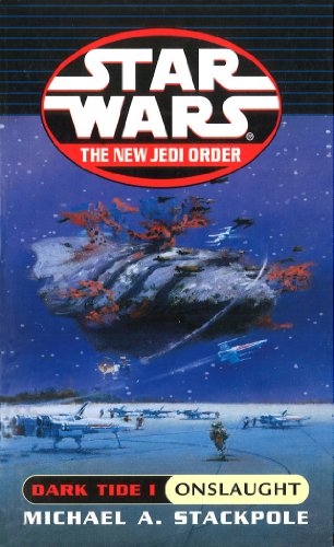 Beispielbild fr Dark Tide I: Onslaught (Star Wars - The New Jedi Order) zum Verkauf von Goldstone Books