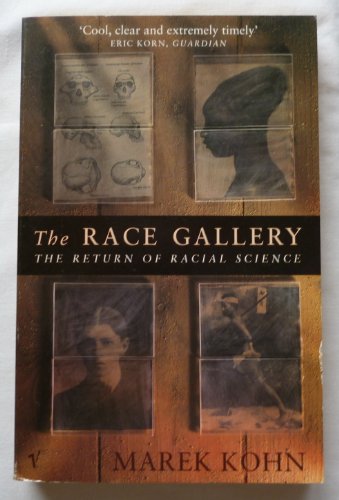 Stock image for The Race Gallery: The Return of Racial Science for sale by Anybook.com