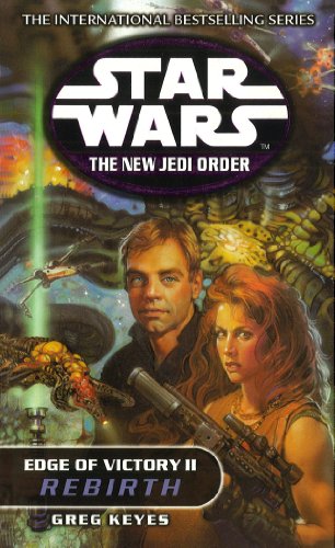 Stock image for Edge of Victory II: Rebirth (Star Wars: The New Jedi Order) for sale by WorldofBooks