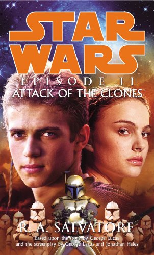 Star Wars Episode II: Attack of the Clones (9780099410577) by George Lucas,R. A. Salvatore,Jonathan Hales,R A Salvatore