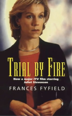 Stock image for Trial by Fire for sale by Better World Books Ltd